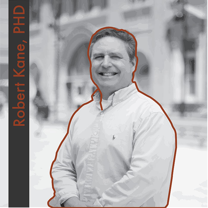 Robert Kane, PhD