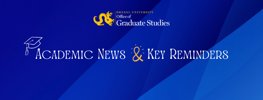 Academic News and Key Reminders