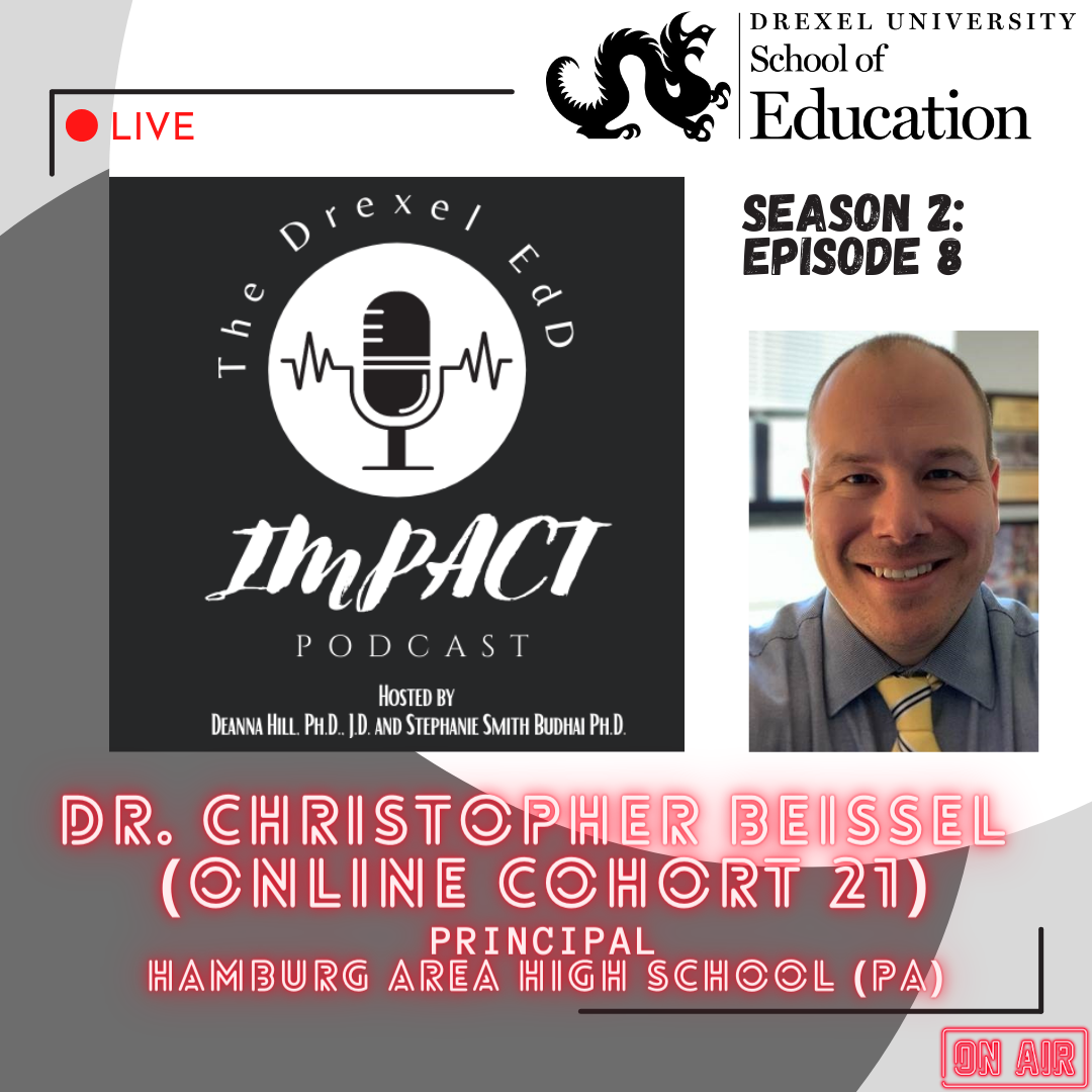 Drexel EdD Impact Podcast Season 2 Episode 8